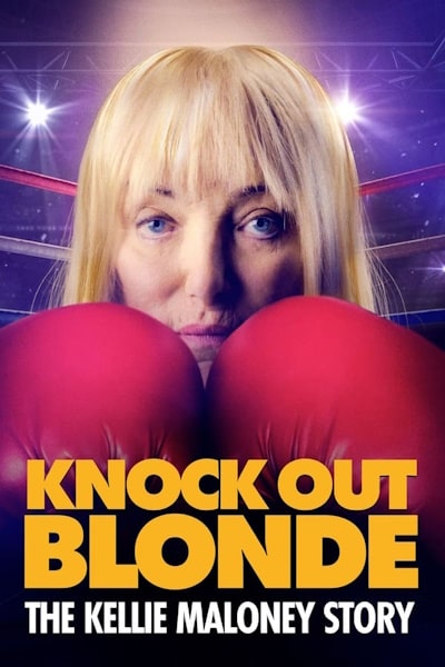 Knockout Blonde The Kellie Maloney Story