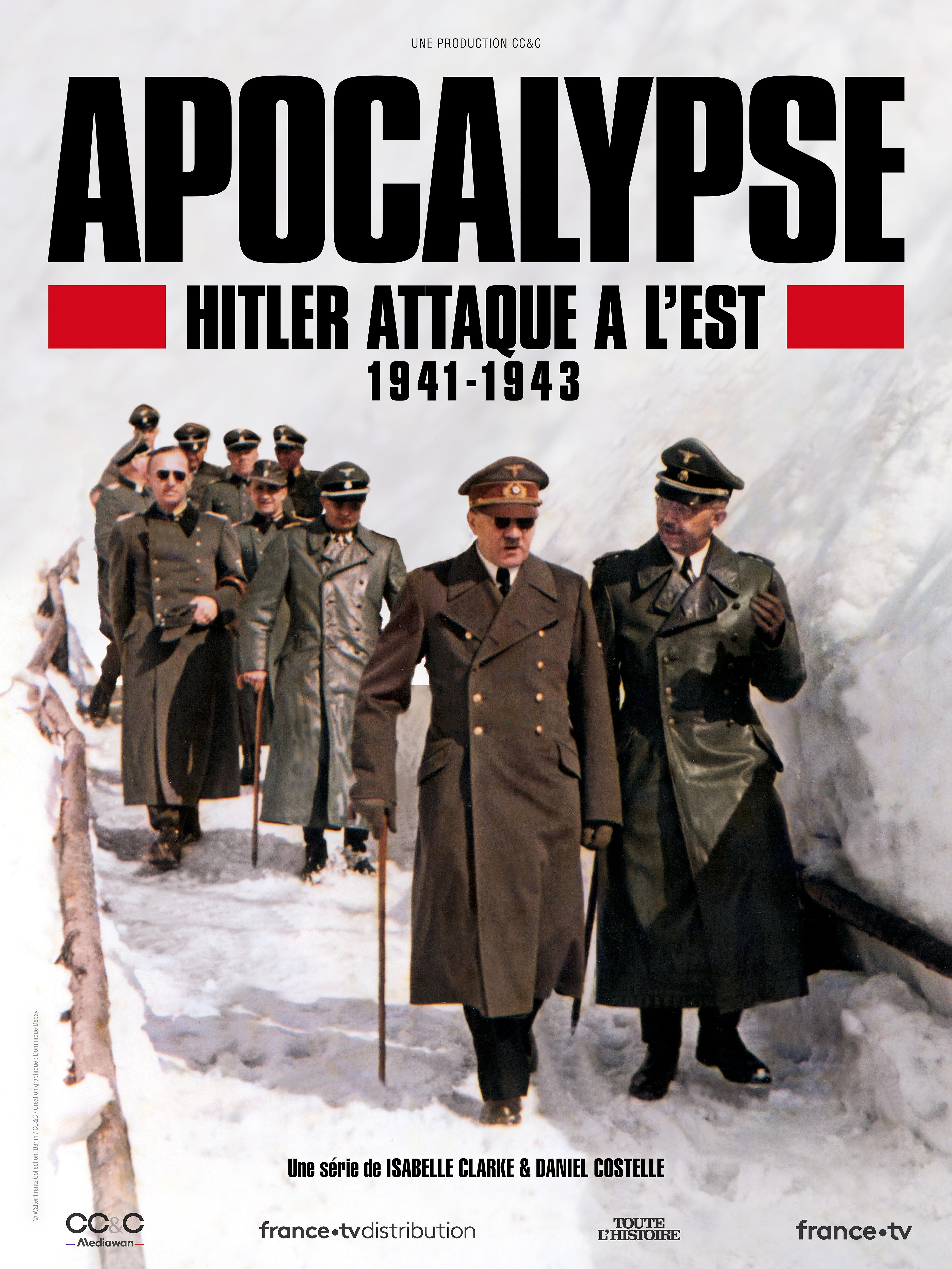 Apocalypse Hitler attaque a lEst - Season 1